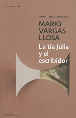 La tía Julia y el escribidor - Vargas Llosa, Mario