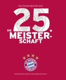 FC Bayern München: Die Champions 2015
