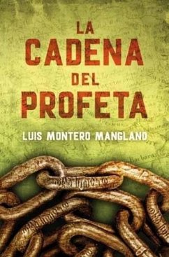 Los buscadores 2. La cadena del profeta - Montero Manglano, Luis