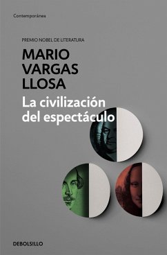 La Civilización del Espectáculo / The Spectacle Civilization - Llosa, Mario Vargas