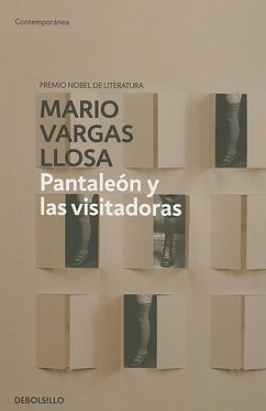 Pantaleon Y Las Visitadoras / Captain Pantoja and the Special Service - Llosa, Mario Vargas