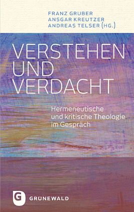 Verstehen und Verdacht