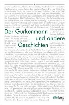 Der Gurkenmann und andere Geschichten - Projekt Schreibkunst;Scheuermann, Silke;Ruppel, Lars