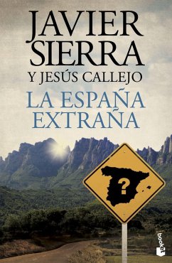 La España extraña - Sierra, Javier; Callejo, Jesús