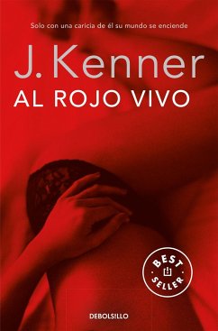 Al rojo vivo - Kenner, J.