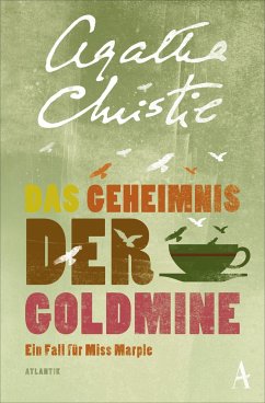 Das Geheimnis der Goldmine / Ein Fall für Miss Marple Bd.7 - Christie, Agatha