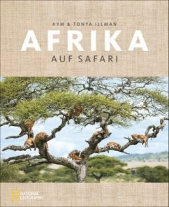 Afrika - Auf Safari - Illman, Kym;Illman, Tonya