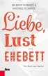 Liebe, Lust und Ehebett - Bild 1