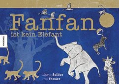 Fanfan ist kein Elefant - Sellier, Marie