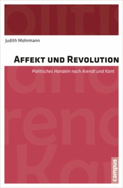Affekt und Revolution - Mohrmann, Judith