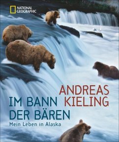 Im Bann der Bären - Kieling, Andreas