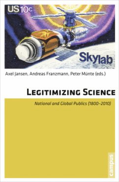 Legitimizing Science - National and Global Public (1800-2010); . - Legitimizing Science