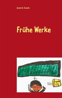 Frühe Werke - Svanda, Jamie-A.