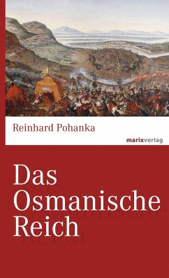 Das Osmanische Reich - Pohanka, Reinhard