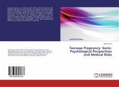 Teenage Pregnancy: Socio-Psychological Perspectives and Medical Risks