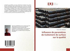 Influence de paramètres de traitement de surface sur la qualité - Ben Abdeljelile, Hassen