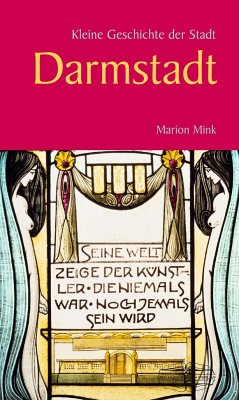 Kleine Geschichte der Stadt Darmstadt - Mink, Marion