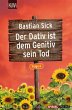 Der Dativ ist dem Genitiv sein Tod -... - Bild 1