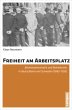 Freiheit am Arbeitsplatz - Bild 1