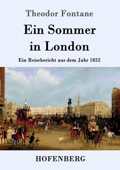 Ein Sommer in London - Fontane, Theodor