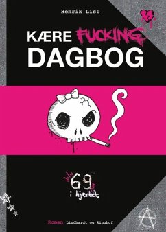 Kære fucking dagbog - Henrik List