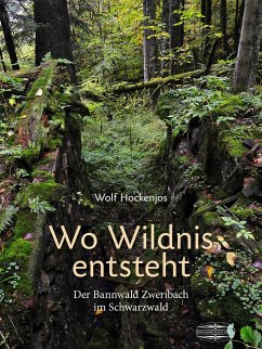 Wo Wildnis entsteht - Hockenjos, Wolf