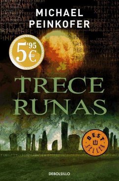 Trece runas - Peinkofer, Michael