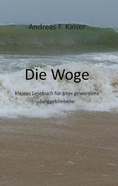 Die Woge - Kaiser, Andreas F.