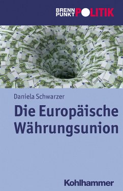 Die Europäische Währungsunion (eBook, PDF) - Schwarzer, Daniela