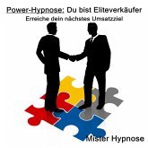 Power-Hypnose: Du bist Eliteverkäufer (MP3-Download)
