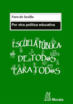 Manifiesto: Por otra política educativa (eBook, PDF) - Foro de Sevilla