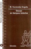 Educar en tiempos inciertos (eBook, PDF)