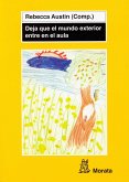 Deja que el mundo exterior entre en el aula (eBook, PDF)