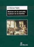 Motivar en la escuela, motivar en la familia (eBook, PDF)