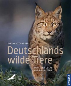 Deutschlands wilde Tiere - Ophoven, Ekkehard