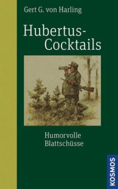 Hubertuscocktails - Harling, Gert G. von