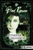 Bittersüße Erinnerung / Blood Romance Bd.3 (eBook, ePUB)