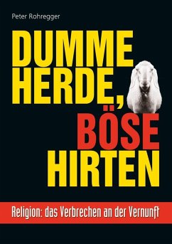 Dumme Herde, böse Hirten (eBook, ePUB)