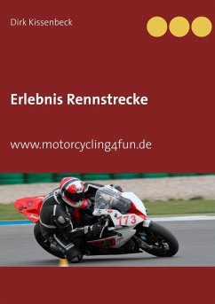 Erlebnis Rennstrecke (eBook, ePUB) - Kissenbeck, Dirk