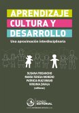 Aprendizaje, cultura y desarrollo (eBook, ePUB) Aprendizaje, cultura y desarrollo (eBook, ePUB)