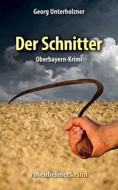 Der Schnitter (eBook, ePUB) - Unterholzner, Georg