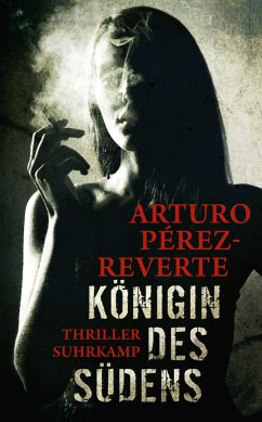 Königin des Südens (eBook, ePUB) - Pérez-Reverte, Arturo