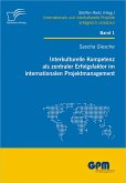 Interkulturelle Kompetenz als zentraler Erfolgsfaktor im internationalen Projektmanagement (eBook, PDF)