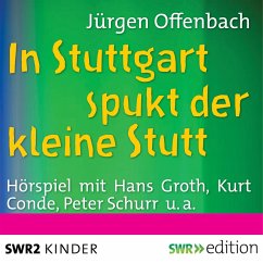 In Stuttgart spukt der kleine Stutt (MP3-Download) - Offenbach, Jürgen
