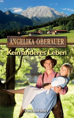Kein anderes Leben (eBook, ePUB) - Oberauer, Angelika