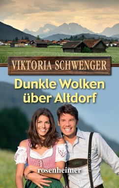 Dunkle Wolken über Altdorf (eBook, ePUB) - Schwenger, Viktoria