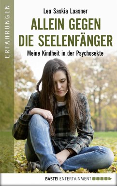 Allein gegen die Seelenfänger (eBook, ePUB) - Laasner, Lea Saskia; Stamm, Hugo