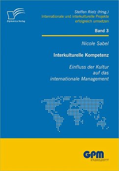 Interkulturelle Kompetenz: Einfluss der Kultur auf das internationale Management (eBook, PDF) - Sabel, Nicole