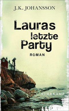 Lauras letzte Party / Palokaski-Trilogie Bd.1 (eBook, ePUB) - Johansson, J. K.