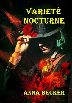 Varieté Nocturne (eBook, ePUB) - Becker, Anna